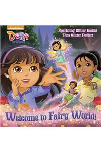 Welcome to Fairy World! (Dora and Friends)