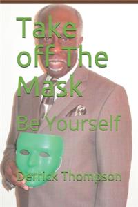 Take off The Mask