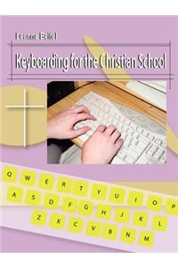 Keyboarding for the Christian School