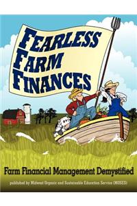 Fearless Farm Finances: Farm Financial Management Demystified