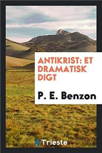 Antikrist: Et Dramatisk Digt