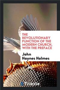 The Revolutionary Function of the Modern Church