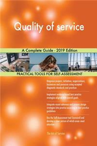 Quality of service A Complete Guide - 2019 Edition