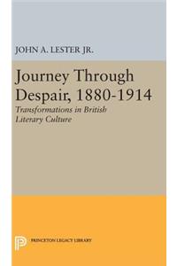 Journey Through Despair, 1880-1914