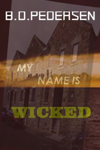 My Name is Wicked