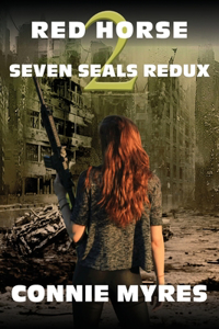 Red Horse: A Seven Seals Redux Novel