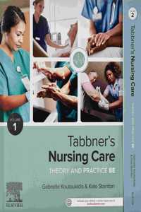 Tabbners Nursing Care Theory And Practice Includes Elsevier Adaptive Quizzing For Tabbners Nursing Care 2 Vol Set 8Ed (Pb 2021), Koutoukidis G.