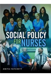 Social Policy for Nurses