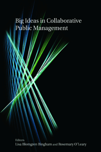 Big Ideas in Collaborative Public Management