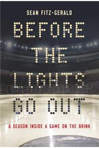 Before the Lights Go Out