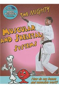 Mighty Muscular-Skeletal System