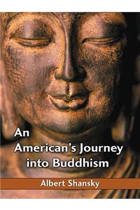 An American's Journey into Buddhism