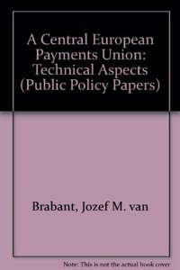 A Central European Payments Union: Technical Aspects
