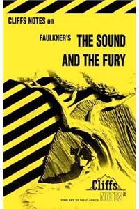 Cliffsnotes on Faulkner's the Sound and the Fury