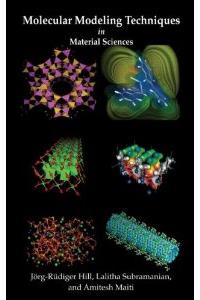 Molecular Modeling Techniques in Material Sciences