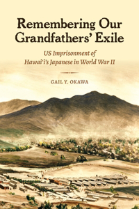 Remembering Our Grandfathers' Exile