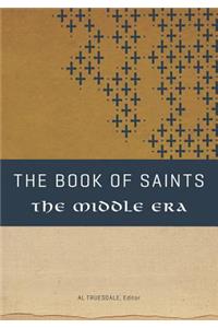 Book of Saints: The Middle Era