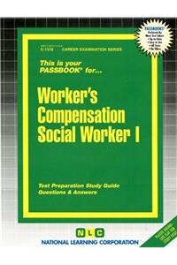 Workers' Compensation Social Worker I