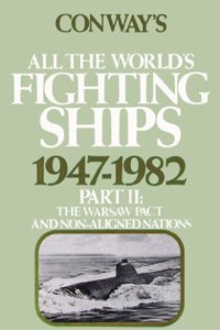 Conway's All the World's Fighting Ships, 1947-1982