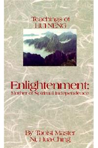 Enlightenment: Mother of Spiritual Independence