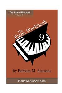 The Piano Workbook - Level 9
