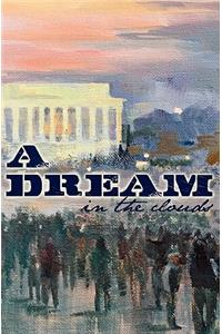 A Dream in the Clouds