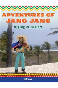 Adventures of Jang Jang