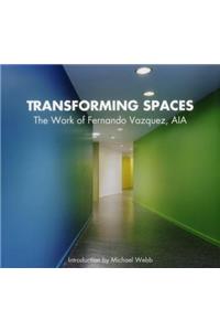 Transforming Spaces