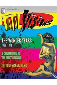 Fatal Visions - The Wonder Years
