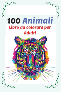 100 Animali Libro da colorare per Adulti