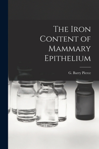 Iron Content of Mammary Epithelium