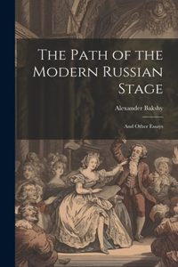 Path of the Modern Russian Stage