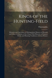 Kings of the Hunting-field