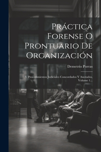Práctica Forense O Prontuario De Organización
