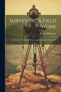 Surveying & Field Work