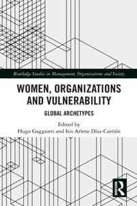 Women, Organizations and Vulnerability