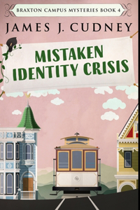 Mistaken Identity Crisis