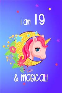 I Am 19 And Magical!