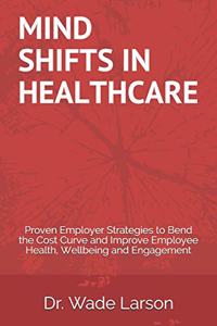 Mind Shifts in Healthcare