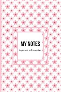 My Notes Important to Remember