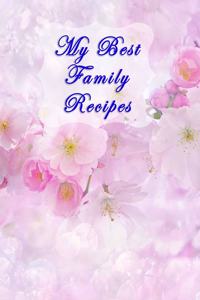 My Best Family Recipes