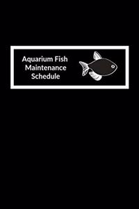 Aquarium Fish Maintenance Schedule
