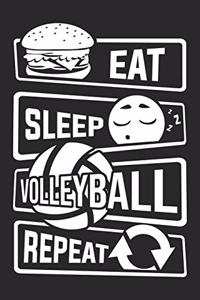 Eat Sleep Volleyball Repeat