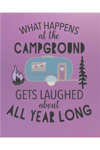 What Happens At The Campground Gets Laughed About All Year Long