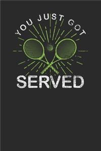 You Just Got Served