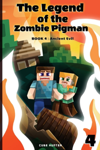 Legend of the Zombie Pigman Book 4