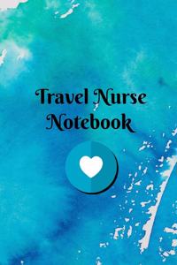 Travel Nurse Notebook