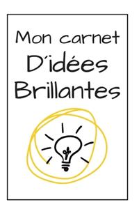 Mon Journal D'Idées Brillantes