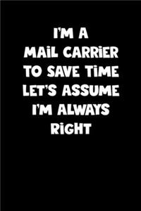 Mail Carrier Notebook - Mail Carrier Diary - Mail Carrier Journal - Funny Gift for Mail Carrier