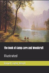 The Book of Camp-Lore and Woodcraft